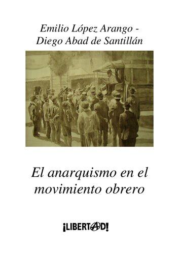 El Anarquismo En El Movimiento Obrero