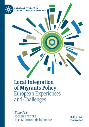 Local Integration of Migrants Policy: European Experiences and Challenges
