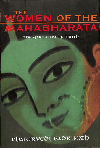Women of the Mahabharata: The Question of Truth