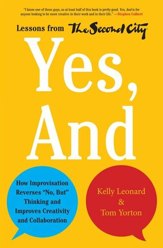 Yes, And: How Improvisation Reverses 