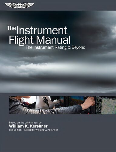 The instrument flight manual : the instrument rating & beyond