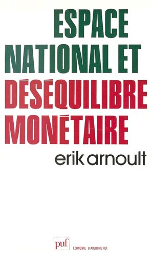 Espace national et déséquilibre monétaire