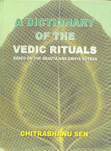 A dictionary of the Vedic Rituals