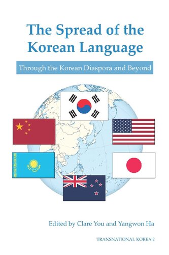 The Spread of the Korean Language: Through the Korean Diaspora and Beyond