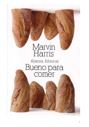 Bueno para comer - enigmas de alimentación y cultura