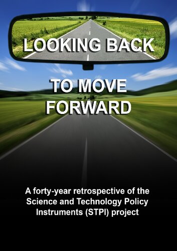 Looking back to move forward: A forty-year retrospective of the Science and Technology Policy Instruments (STPI) project