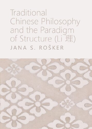 Traditional Chinese Philosophy and the Paradigm of Structure (Li ?) Book