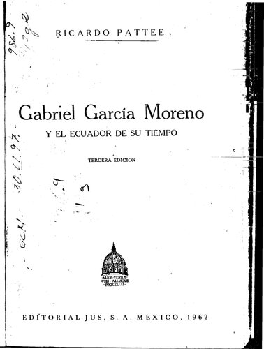 Gabriel García Moreno y el Ecuador de su tiempo