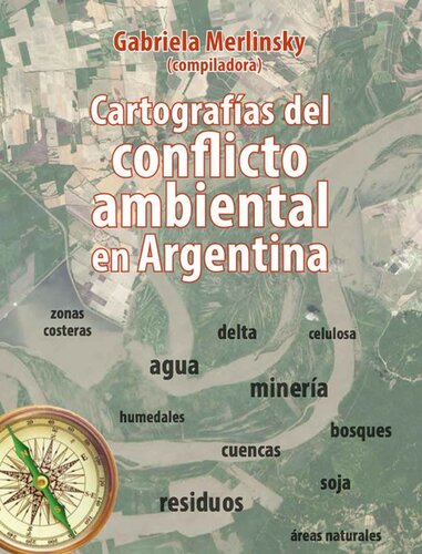 Cartografías del conflicto ambiental en Argentina