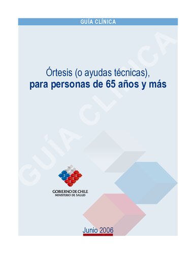Guia Clinica Ortesis O Ayudas Tecnicas Para Personas De 65 Anos Y Mas