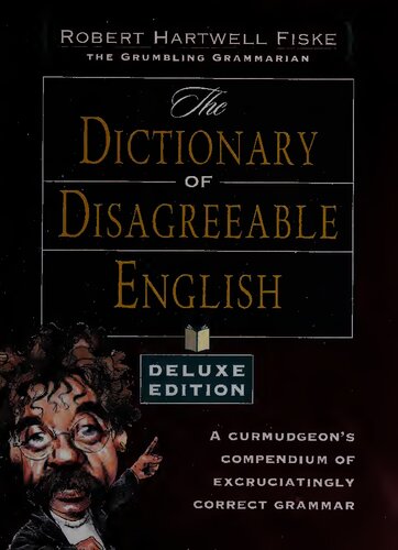 The Dictionary of Disagreeable English