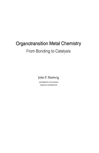 Organotransition Metal Chemistry: From Bonding to Catalysis