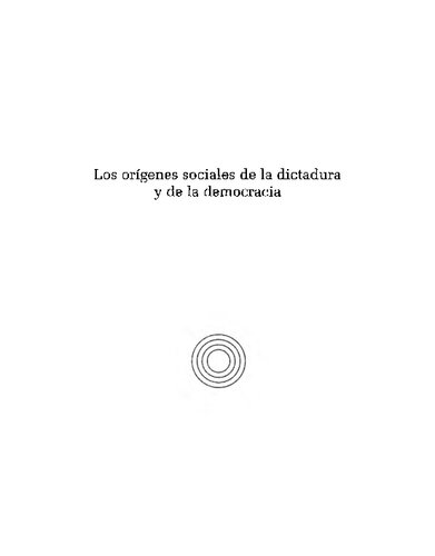 Los Origenes Sociales De La Dictadura Y Democracia