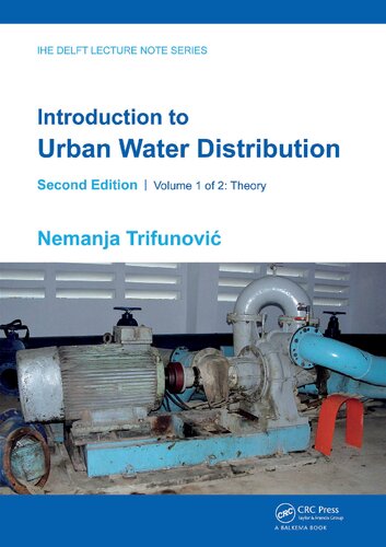Introduction to Urban Water Distribution, Second Edition: Theory