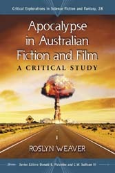 Apocalypse in Australian fiction and film: a critical study