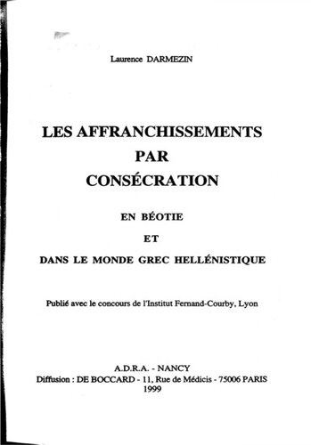 Les affranchissements par consécration en Béotie et dans le monde grec hellénistique