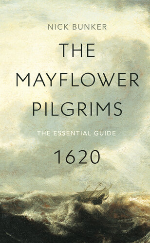 The Mayflower Pilgrims: 1620