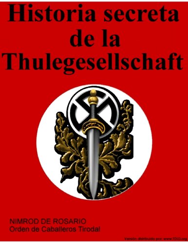 Historia Secreta De La Thulegesellschaft
