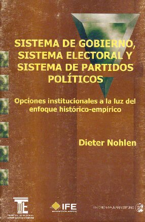 Sistema De Gobierno Sistema Electoral Y Sistemas De Partidos Politicos