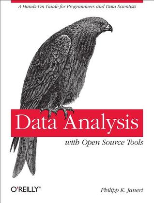 Data Analysis with Open Source Tools: A Hands-On Guide for Programmers and Data Scientists