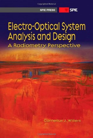 Electro-optical system analysis and design: a radiometry perspective