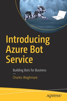 Introducing Azure Bot Service Building Bots for Business