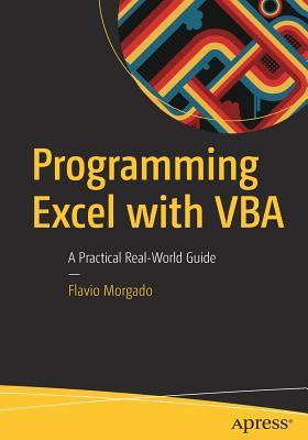 Programming Excel with VBA: a practical real-world guide