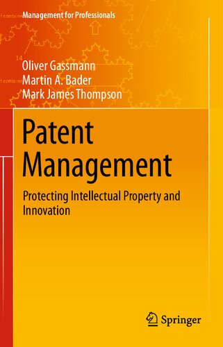 Patent Management: Protecting Intellectual Property and Innovation