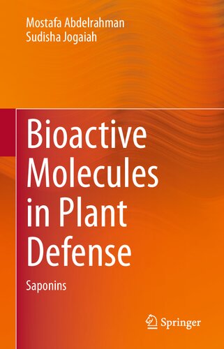Bioactive Molecules in Plant Defense: Saponins
