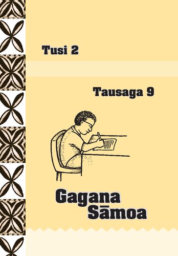 Gagana Sāmoa. Tausaga 9. Tusi 2