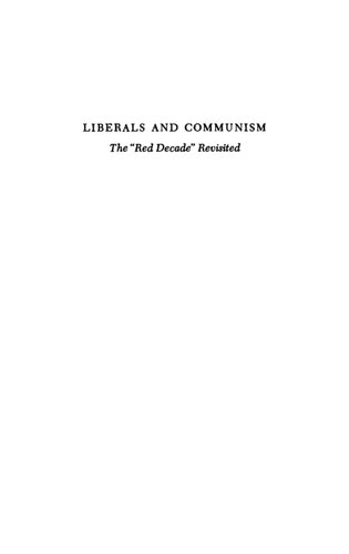 Liberals and Communism: The Red Decade Revisited