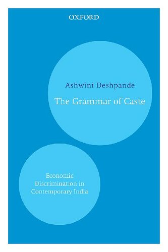 The Grammar of Caste: Economic Discrimination in Contemporary India