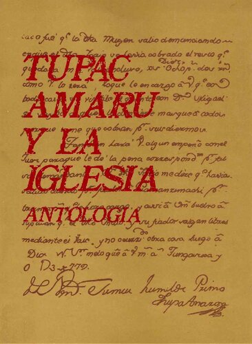Túpac Amaru y la Iglesia. Antología