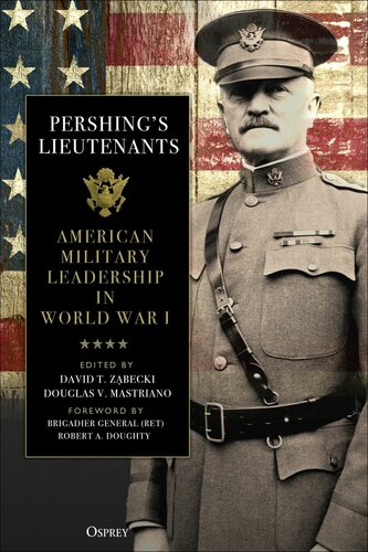 Pershing’s Lieutenants