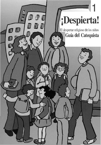 1. Despierta. El Despertar Religioso De Los Niños. Guía Del Catequista.pdf