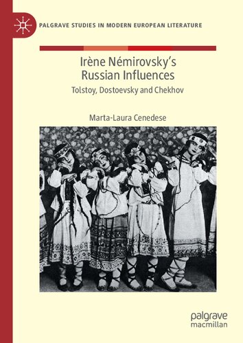 Irène Némirovsky's Russian Influences: Tolstoy, Dostoevsky and Chekhov