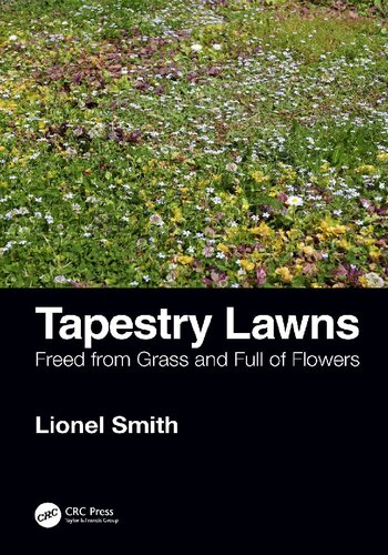 Tapestry lawns: freed from grass and full of flowers