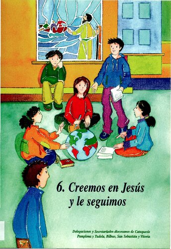 6. Creemos En Jesus Y Le Seguimos