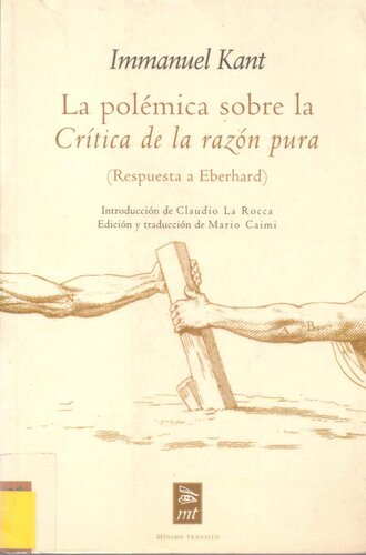 La Polemica Sobre La Critica De La Razon Pura