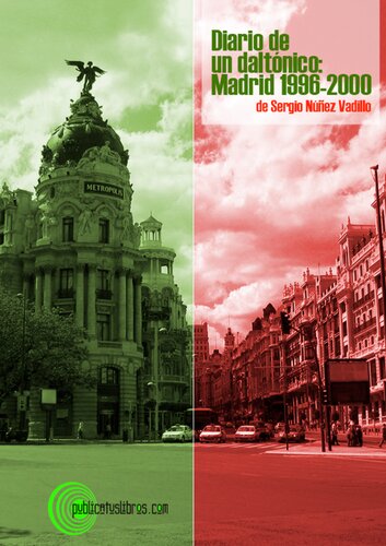 Diario de un daltónico: Madrid (1996-2000)