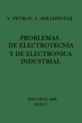Problemas De Electrotecnia Y De Electronica Industrial