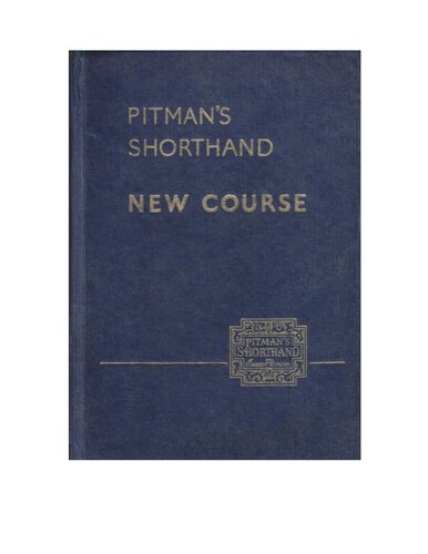 Pitman Shorthand New Course New Era