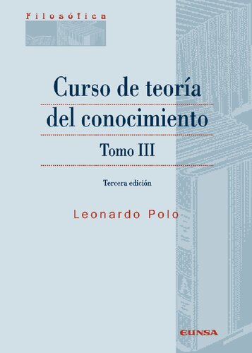 Curso de teoría del conocimiento. Tomo III (3a. ed.)