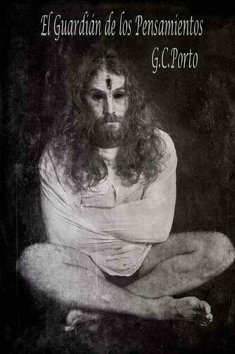 El Guardian de los Pensamientos (Spanish Edition)