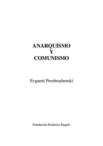 Anarquismo Y Comunismo