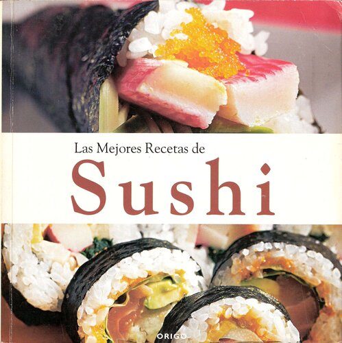 Las Mejores Recetas De Sushi