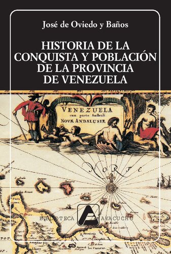Historia De La Conquista De Venezuela