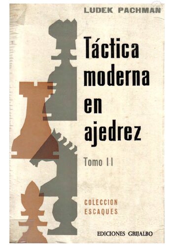 Tactica Moderna En Ajedrez Tomo Ii