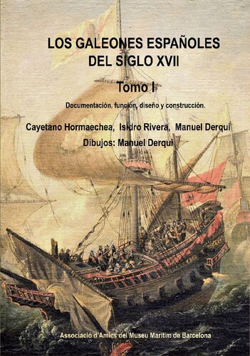 Los galeones españoles del siglo XVII
