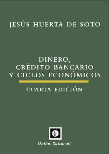 Dinero, crédito bancario y ciclos económicos